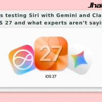 Apple is testing Siri with Gemini and Claude in iOS 27 and what experts aren’t saying